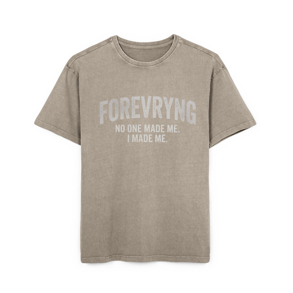 FOREVRYNG® - No One Made Me. I Made Me." - Oversized Gym T‑Shirt