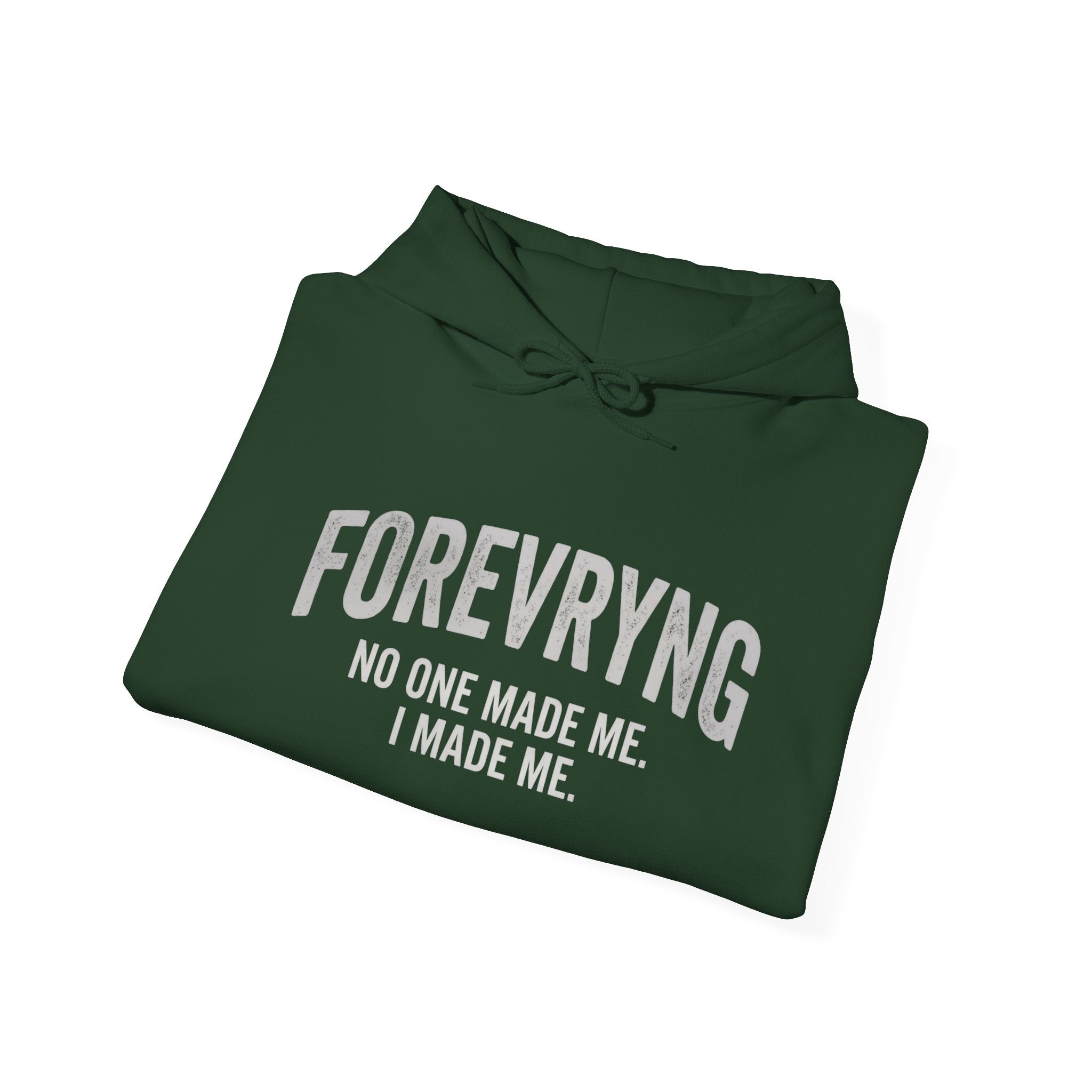 FOREVRYNG® Oversize Hoodie - "No One Made Me. I Made Me."