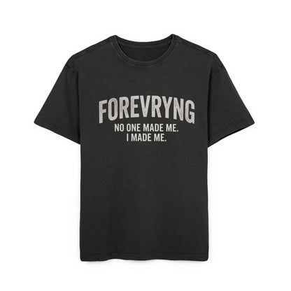FOREVRYNG No One Made Me. I Made Me." -  Oversized Gym T‑Shirt Printify