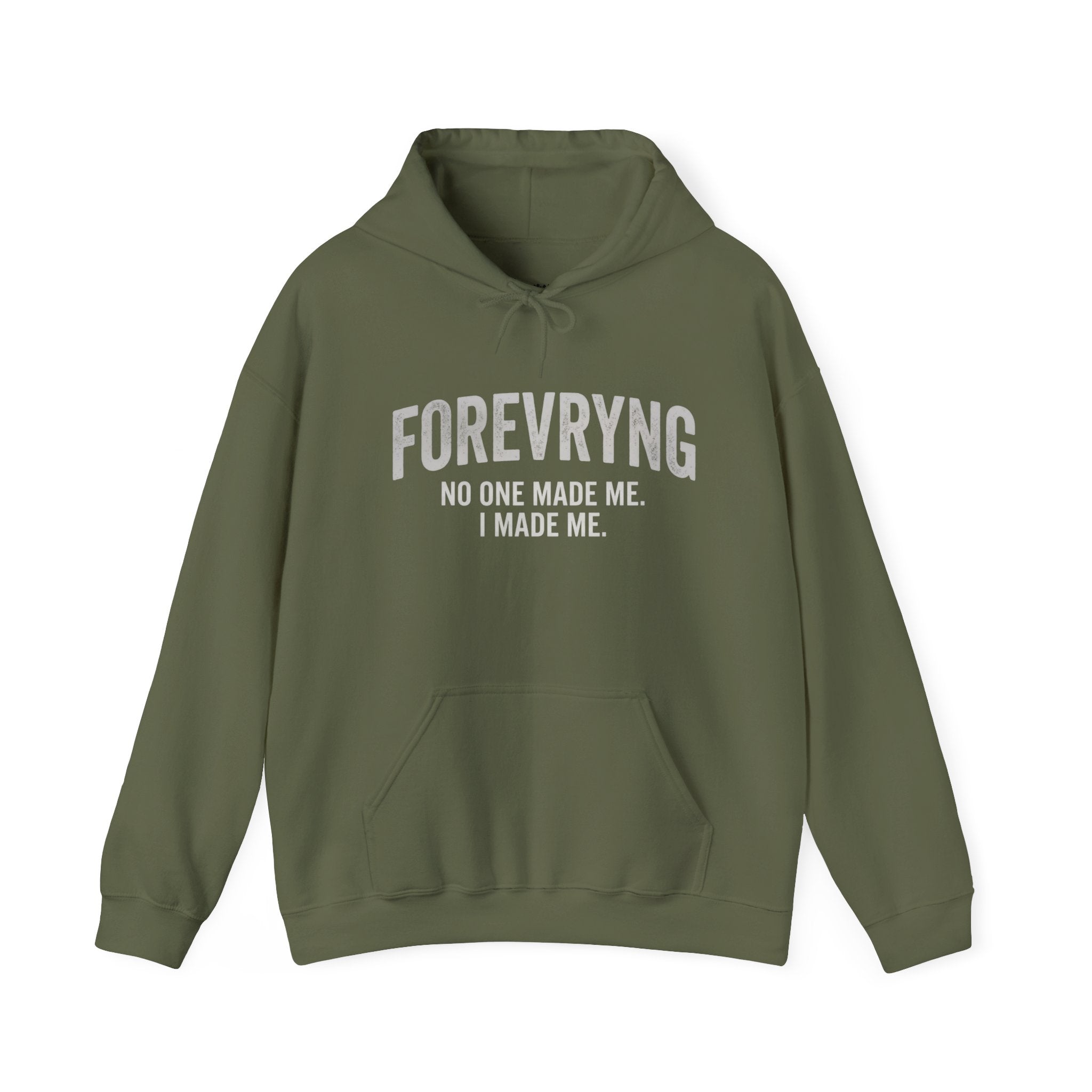 FOREVRYNG® Oversize Hoodie - "No One Made Me. I Made Me."